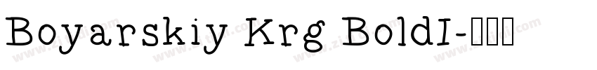Boyarskiy Krg BoldI字体转换